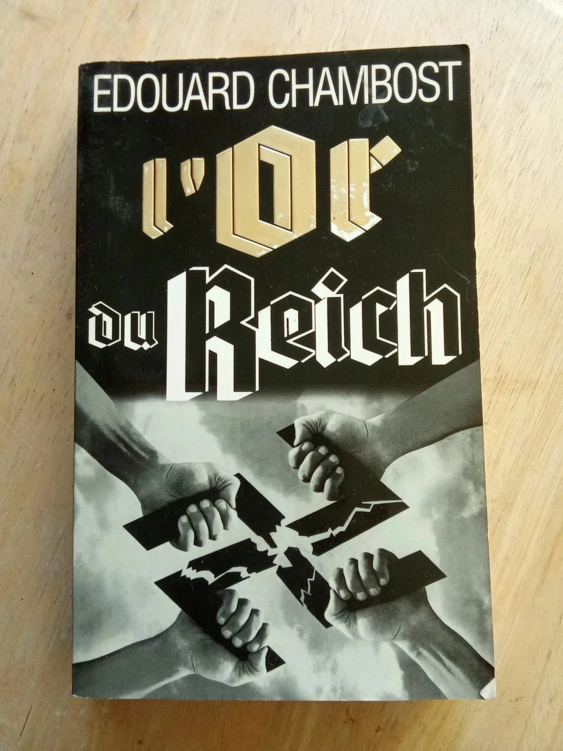 L'or du Reich, par Edouard Chambost